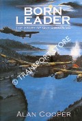 Born Leader - The Story of Guy Gibson, Dambuster by COOPER, Alan